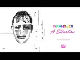 Wrangler - A Situation (Full Album Stream) - YouTube
